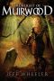 [Legends of Muirwood 02] • The Blight of Muirwood (Legends of Muirwood Book 2)